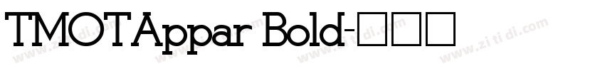 TMOTAppar Bold字体转换